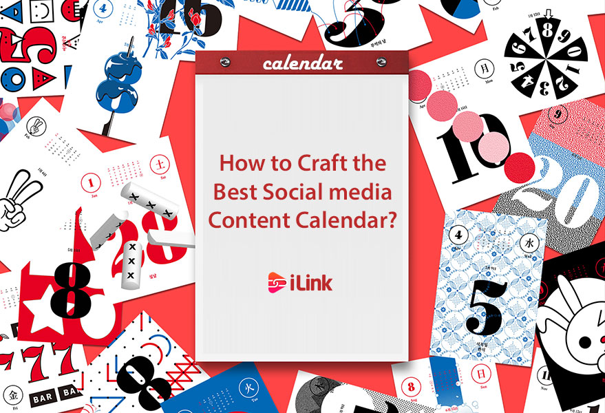 How to Craft the Best Social Media Content Calendar?