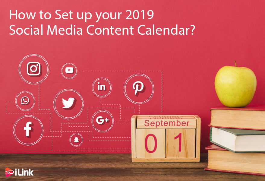How to Set up your 2019 Social Media Content Calendar?