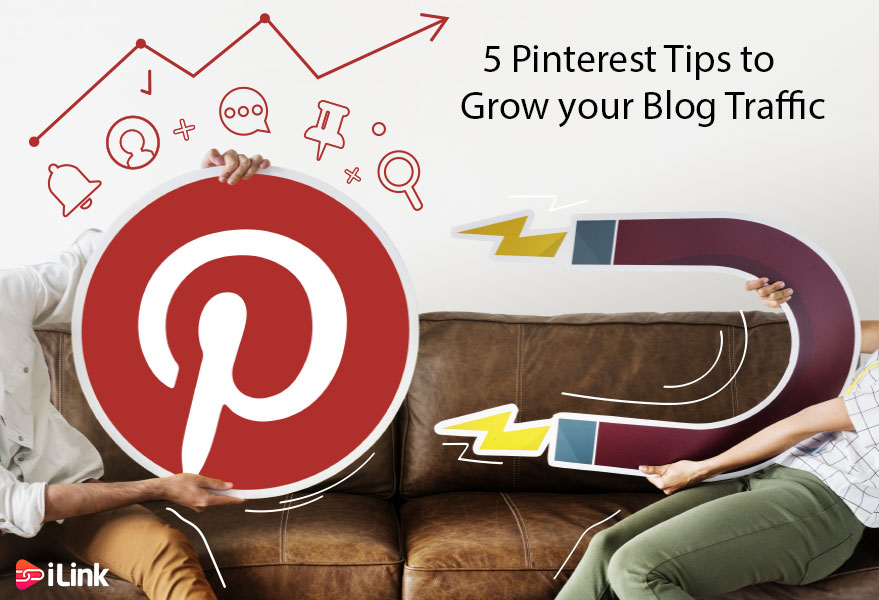 5 Pinterest Tips to Grow your Blog Traffic